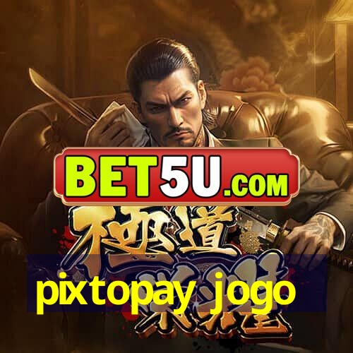 pixtopay jogo Maior Realização do Ano