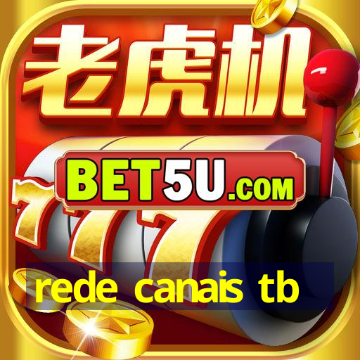 rede canais tb - V3.83.68